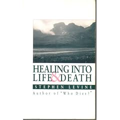 Healing into Life and Death