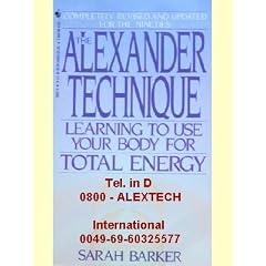 The Alexander Technique (Learning to Use Your Body for Total Energy)