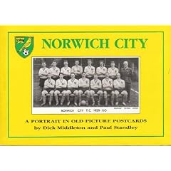 Norwich City : A Portrait in Old Picture Postcards