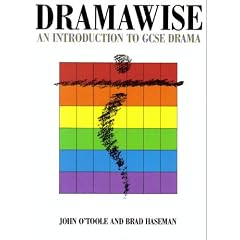 Dramawise: Introduction to General Certificate of Secondary Education Drama