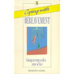 Coping with Bereavement: Coming to Terms with the Loss of a Loved One