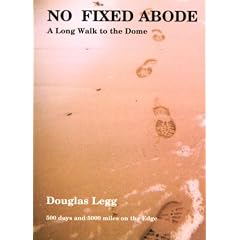 No Fixed Abode: A Long Walk to the Dome