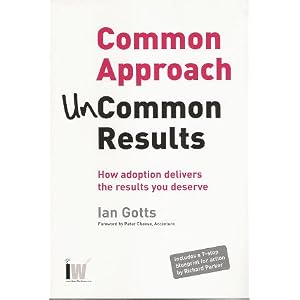 Common Approach - Uncommon Results: How Adoption Delivers the Results You Deserve