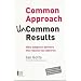 Common Approach - Uncommon Results: How Adoption Delivers the Results You Deserve