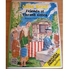 Friends at Thrush Green: Complete & Unabridged