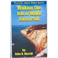 The Isle of Wight Coast Path (Coast & national trail walk guides)