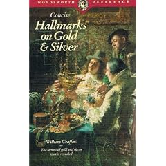 Concise Hallmarks on Gold and Silver (Wordsworth Reference)