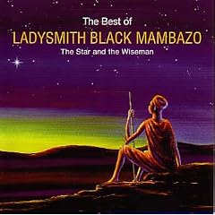 The Best of Ladysmith Black Mambazo: The Star and the Wiseman
