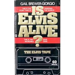 Is Elvis Alive?