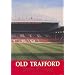 Theatre of Dreams, Old Trafford