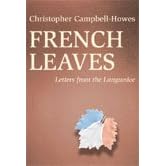 French Leaves: Letters from the Languedoc