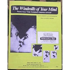 The Windmills Of Your Mind - Theme From 'The Thomas Crown Affair' - Sheet Music