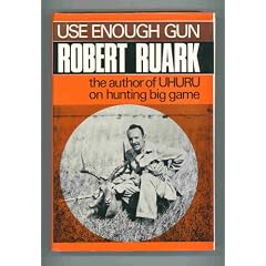 Use enough gun: On hunting big game