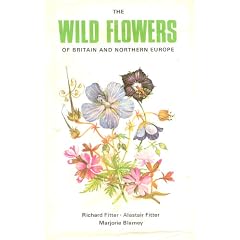 The Wild Flowers Of Britain and Northern Europe
