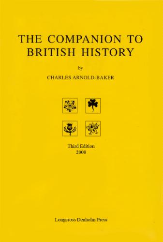 The Companion to British History (Third Edition)