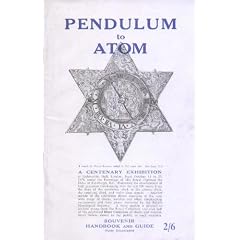 Pendulum to Atom: Centenary Exhibition of the British Clock & Watch Manufacturers' Association, Souvenir Handbook & Guide