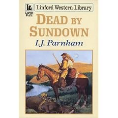 Dead by Sundown (Linford Western Library)