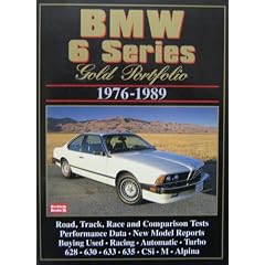 BMW 6 Series Gold Portfolio 1976-1989 (Gold Portfolio Series)