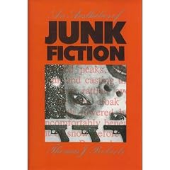 An Aesthetics of Junk Fiction