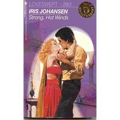 Strong Hot Winds (Loveswept, No 280)