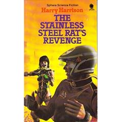 The stainless steel rat's revenge (Sphere science fiction)