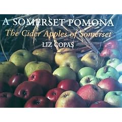 A Somerset Pomona: The Cider Apples of Somerset