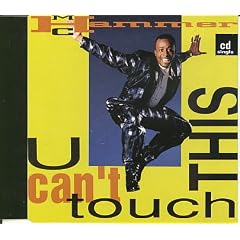 U can't touch this