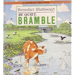 Be Quiet, Bramble