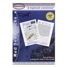 Red Sea Wrecks - Northern Egypt: Site-by-site Dive Guide and Logbook Combined