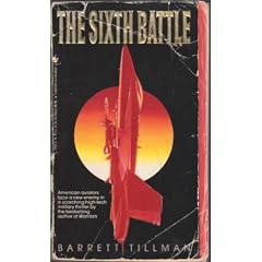 The Sixth Battle: A Novel of the Next War