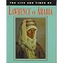 Lawrence of Arabia (Life & Times Series) by J.Anderson Black
