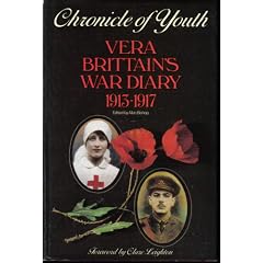 Chronicle of Youth: Vera Brittain's War Diary 1913-1917