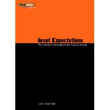 Great Expectations: The Creative Industries in the New Economy
