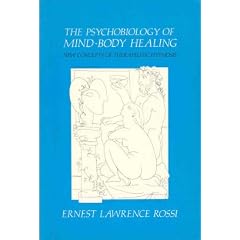 Psychobiology of Mind-body Healing: New Concepts of Therapeutic Hypnosis