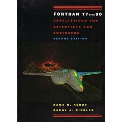 Fortran 77: With Fortran 90 Applications for Scientists and Engineers