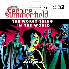 The Worst Thing in the World (Professor Bernice Summerfield)