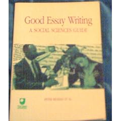 Good Essay Writing : A Social Sciences Guide