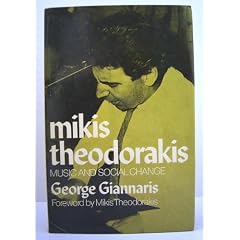Mikis Theodorakis: Music and Social Change