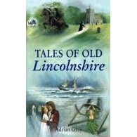 Tales of Old Lincolnshire (County Tales)