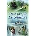 Tales of Old Lincolnshire (County Tales)