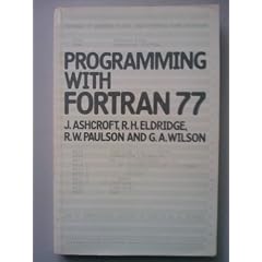 Programming with Fortran 77