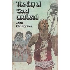 City of Gold and Lead (Unicorn books **)