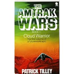 The Amtrak Wars: Cloud Warrior Bk. 1