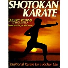 Shotokan: Traditional Karate for a Richer Life