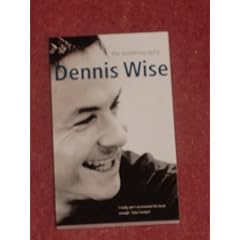 Dennis Wise Autobiography