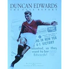Duncan Edwards: The Full Report