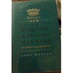 Debrett's New Guide to Etiquette and Modern Manners (Debrett's guides)