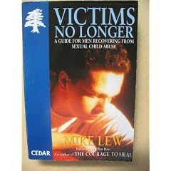 Victims No Longer: Guide for Male Victims of Child Abuse (Cedar Books)