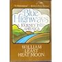 Blue Highways: A Journey into America by William Least Heat-Moon