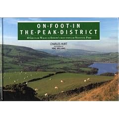 On Foot in the Peak District: 40 Circular Walks in Europe's Most Popular National Park